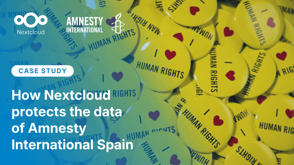 How Nextcloud protects the data of Amnesty International Spain